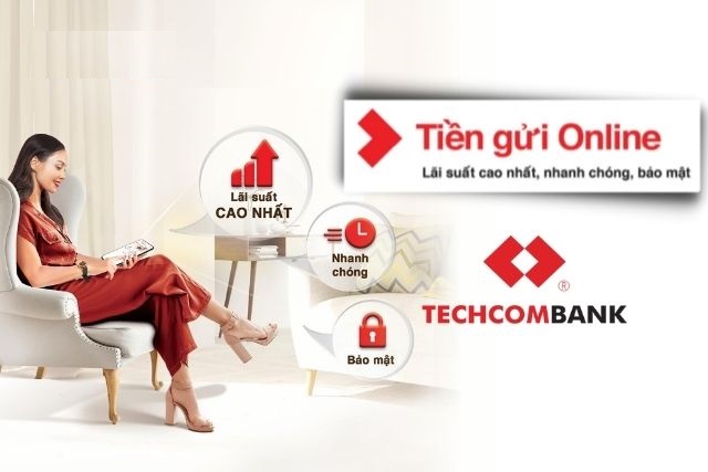 Lãi suất gửi tiết kiệm online Techcombank.