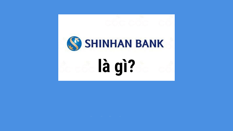 Ngân hàng Shinhan Bank